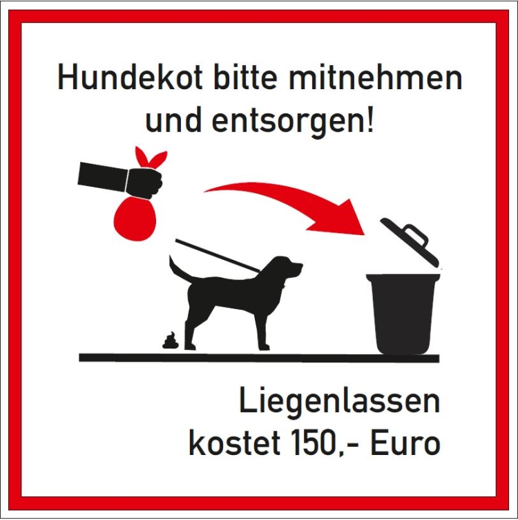 Das neue Hinweisschild mit der Aufschrift Hundekot bitte mitnehmen und entsorgen! Liegenlassen kostet 150 Euro. © Stadtbildpflege Kaiserslautern